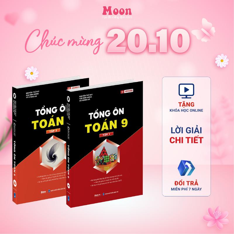Sách toán 9 chương trình mới cho 2k11, tổng ôn toán 9, sách ôn thi vào 10 Moonbook