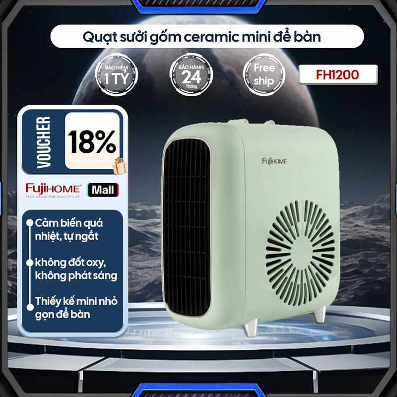   hết quà tặng  Máy sưởi gốm FH1200 không khô da FUJIHOME tiết kiệm điện quạt sưởi mini chính hãng không đốt oxi Sưởi Ấm 