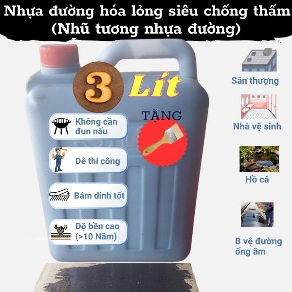  NHỰA ĐƯỜNG HÓA LỎNG SIÊU CHỐNG THẤM 3 LÍT  Nhũ tương nhựa đường  