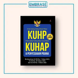 Ready Stok !!! (EDISI TERBARU) BUKU KUHP, KUHAP & PENYESUAIAN PIDANA : Berdasarkan UU RI No. 1 Tahun 2023, UU RI No. 20 Tahun 2025, dan UU RI No. 1 Tahun 2026  - Embrase