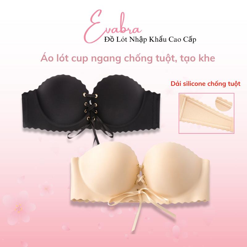 Áo lót cup ngang mút bàn tay su đúc không gọng kèm dây rút tạo khe chữ V viền silicon chống tuột EVA BRA - 335 Kem Nữ Women