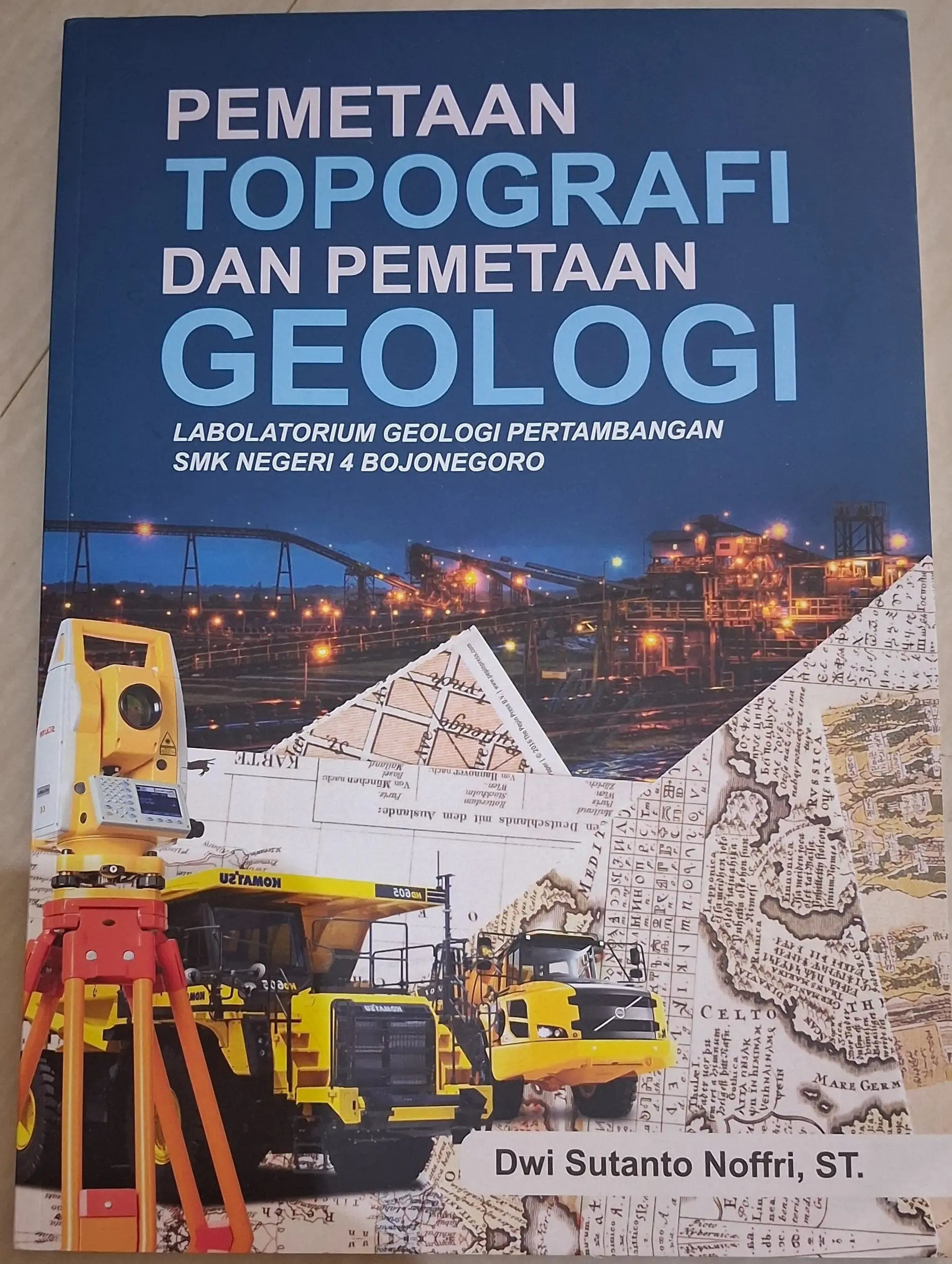 Pemetaan Topografi dan Pemetaan Geologi Dwi Sutanto Noffri Penerbit KBM Indonesia