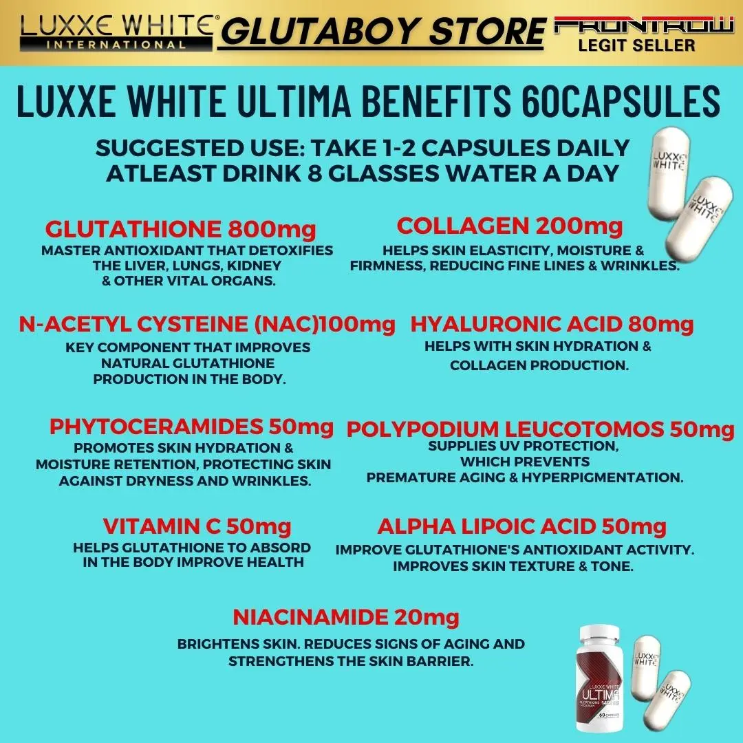 LUXXE WHITE ULTIMA 30S 60S 1400MG FRONTROW GLUTATHIONE WITH COLLAGEN NIACINAMIDE PER CAPSULE PAMPAPUTI ACNE PIMLES LUXXE WHITE ULTIMA 30S 60S 1400MG FRONTROW GLUTATHIONE WITH COLLAGEN NIACINAMIDE PER CAPSULE PAMPAPUTI ACNE PIMLES