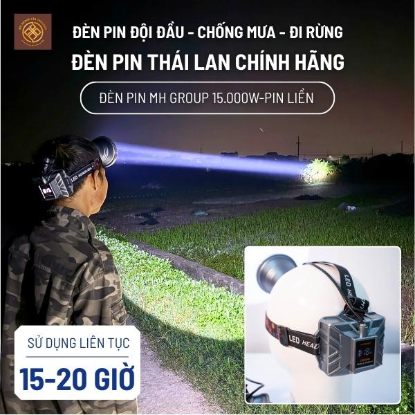 Đèn Đội Đầu Thái Lan MH Group 15.000W Pin Liền : Dùng Liên Tục 15-20h Sáng Siêu Gom Chiếu xa 800m Có Màn Hình Báo Pin & Cảm Biến Tắt Bật Không Chạm Đèn Chuyên Đi Rừng Đi Soi