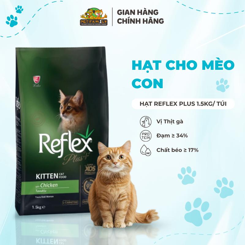 Hạt Cho Mèo Con Reflex Plus Cao Cấp 1.5Kg - Thức Ăn Dành Cho - TikTok ...
