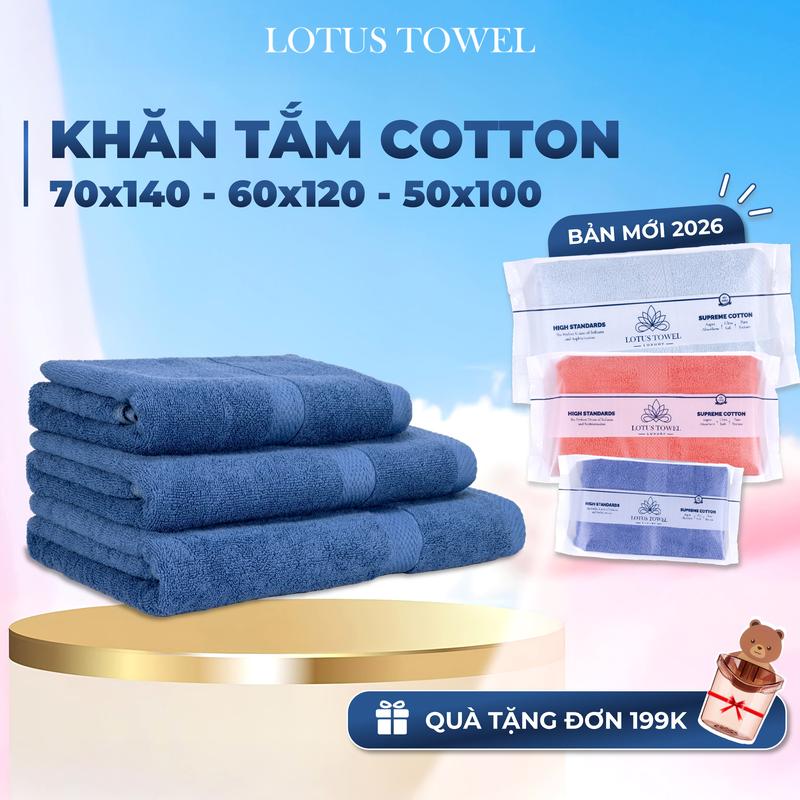Khăn Tắm 70x140cm, 60x120cm, 50x100cm LOTUS TOWEL , Hoàn Toàn từ Cotton Mềm Mịn Thấm Hút Không Ra Màu
