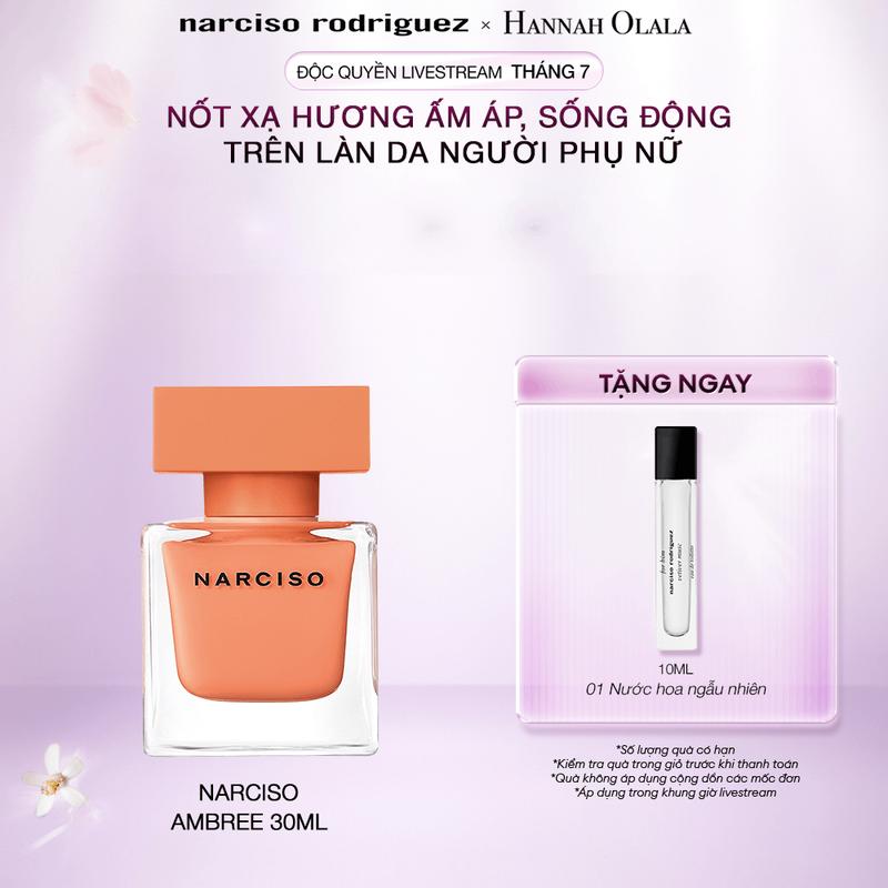 NARCISO x HANNAH - Nước Hoa nữ Narciso Rodriguez Narciso Eau De Parfum Ambrée 30ml