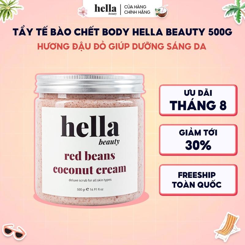 Tẩy tế bào chết body đậu đỏ Hella Beauty 500g giúp làm sạch sâu hỗ trợ dưỡng sáng da