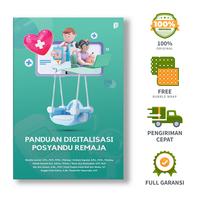 Gambar Panduan Digitalisasi Posyandu Remaja - Nurleila Jum’ati, S.Psi., M.M., M.Psi., Psikolog., dkk. dari bintangsemestabook Kab. Sleman 1 Tokopedia