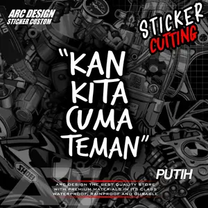 (COD PROMO) Stiker Cutting Kan Kita Cuma Teman Viral Bahan Reflektif Menyala Atau Memantulkan Cahaya Waterproof Cutting Stiker Variasi Motor Viral Keren Bukan Sticker Princut Kan Kita Cuma Teman