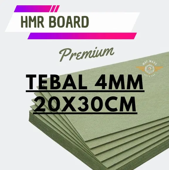 PAPAN HMR PREMIUM POTONGAN 20X30CM KETEBALAN 4MM 0