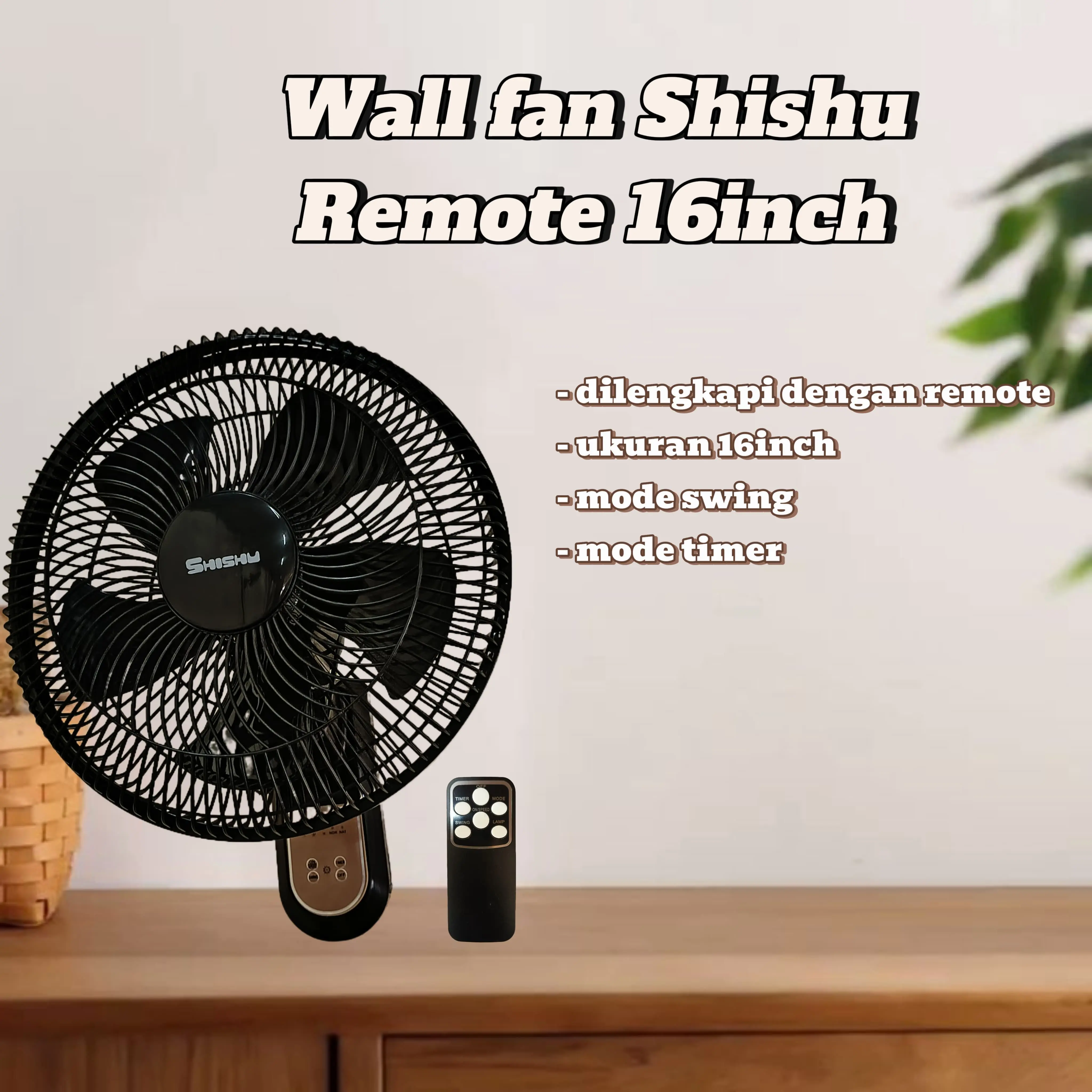 Kipas Angin Dinding 16inch Wall Fan SHISHU 16inch dengan Remote