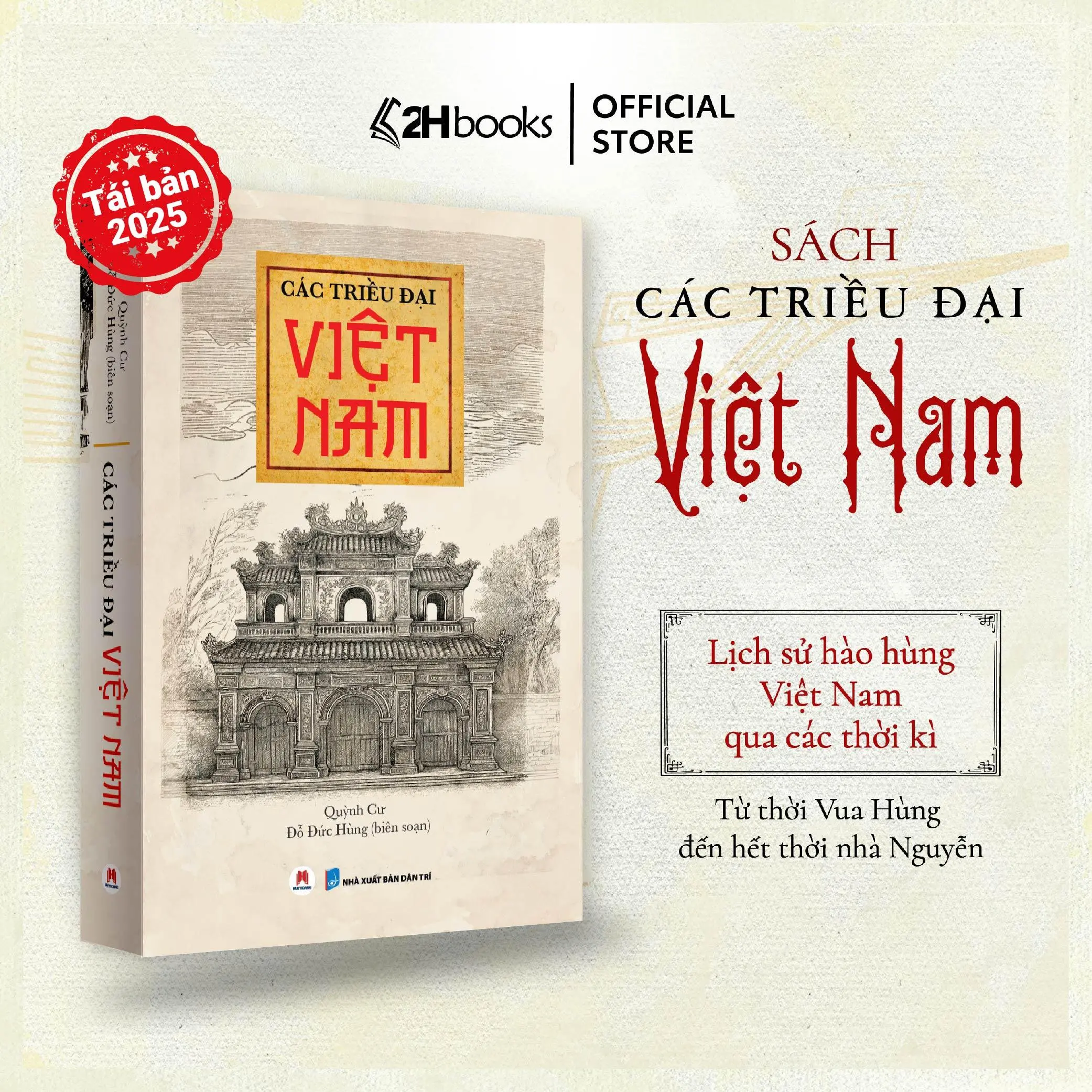 Sách - Các triều đại Việt Nam, lịch sử Việt Nam qua các thời kỳ (từ thời vua Hùng đến hết thời nhà Nguyễn) - 2H Books