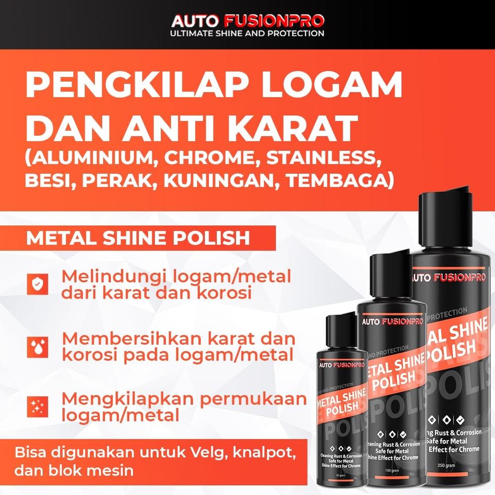 Metal Shine Polish - Pengkilap Logam dan Anti Karat / Pengkilap Body Motor & Mobil Anti Karat by Auto Fusionpro - 50 gr