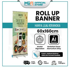 Roll Up Banner 60x160cm Standing Display Frame Alumunium Import Cocok untuk Promosi Toko Cafe Restaurant