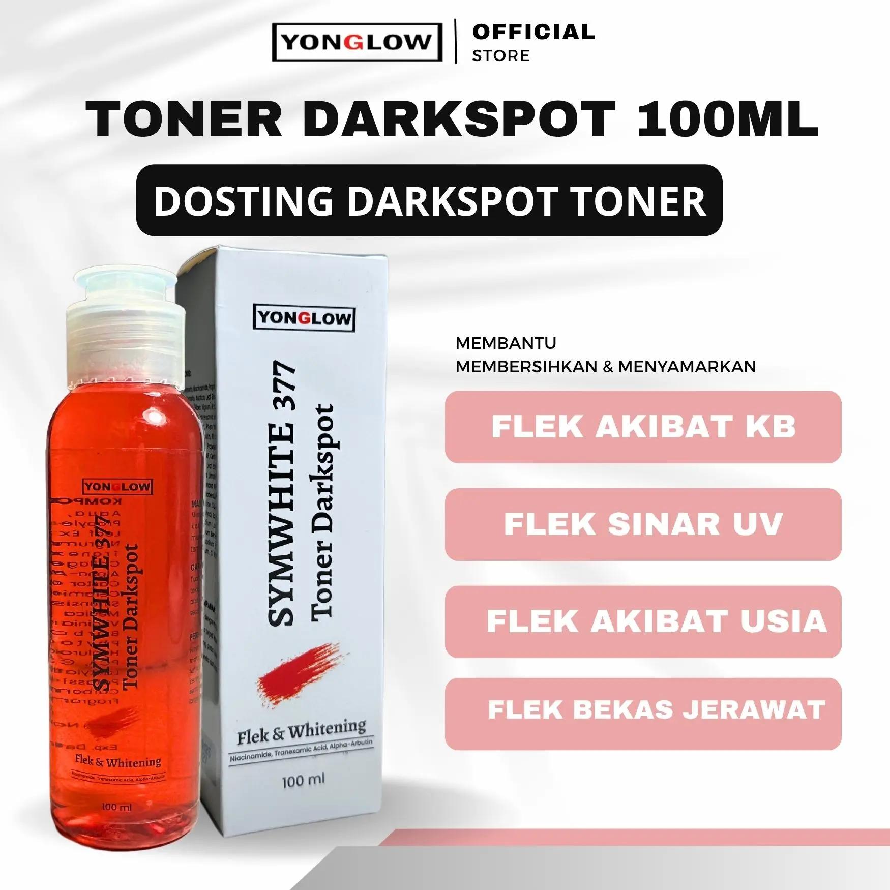 [SPESIAL TAP] Yonglow Kemasan 100ml Dosis Tinggi Toner Flek Symwhite 377 Darkspot BPOM Noda Bintik Hitam Wajah Bekas Jerawat