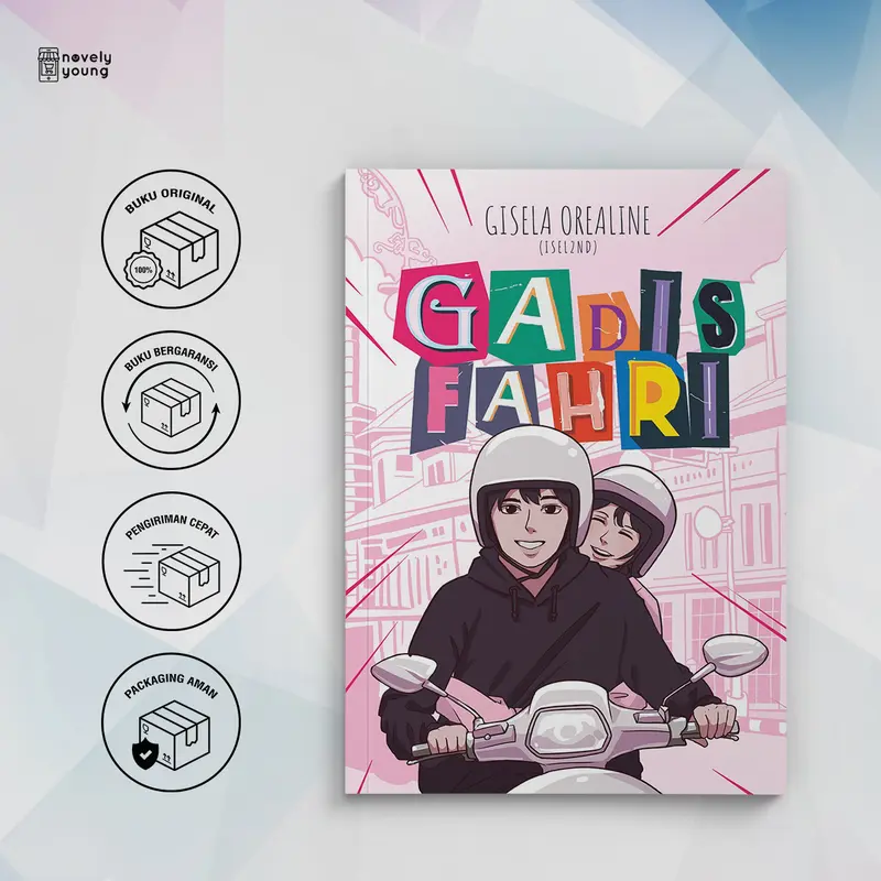 Novel Gadis Fahri by Gisela Orealine - Loveable 0