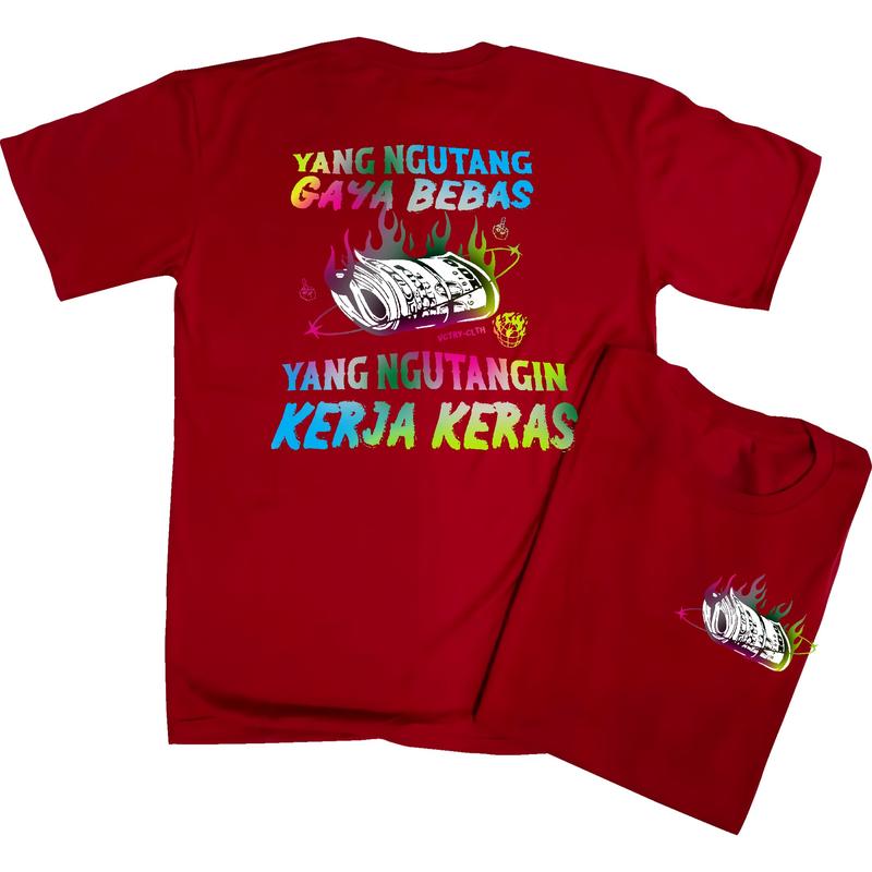 tshirt Yang Ngutang Gaya Bebas-yang ngutangin KERJA KERAS/cocok pria&wanita 5