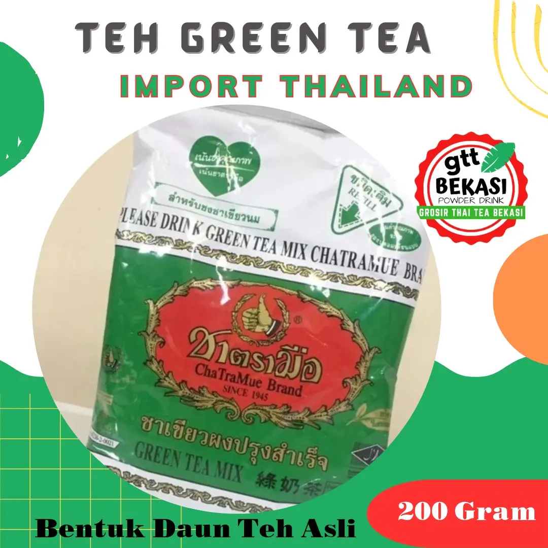 Teh GREENTEA Teh Thailand Chatramue 200g Logo Halal & BPOM