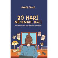 Gambar BUKU 30 HARI MENEMANI HATI - Panduan untukmu yang Sedang Memulihkan Luka Emosional dari Penerbit Yrama Widya Official Kab. Bandung 1 Tokopedia