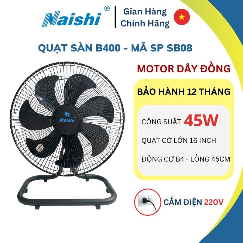 SB08 Quạt Sàn Chân Quỳ NAISHI B400 Động Cơ Dây Đồng 16inch - Công Suất 45W - Motor B4 Dây Đồng Điện Áp 220V - Thiết kế 7 cánh - Bảo Hành 12 Tháng