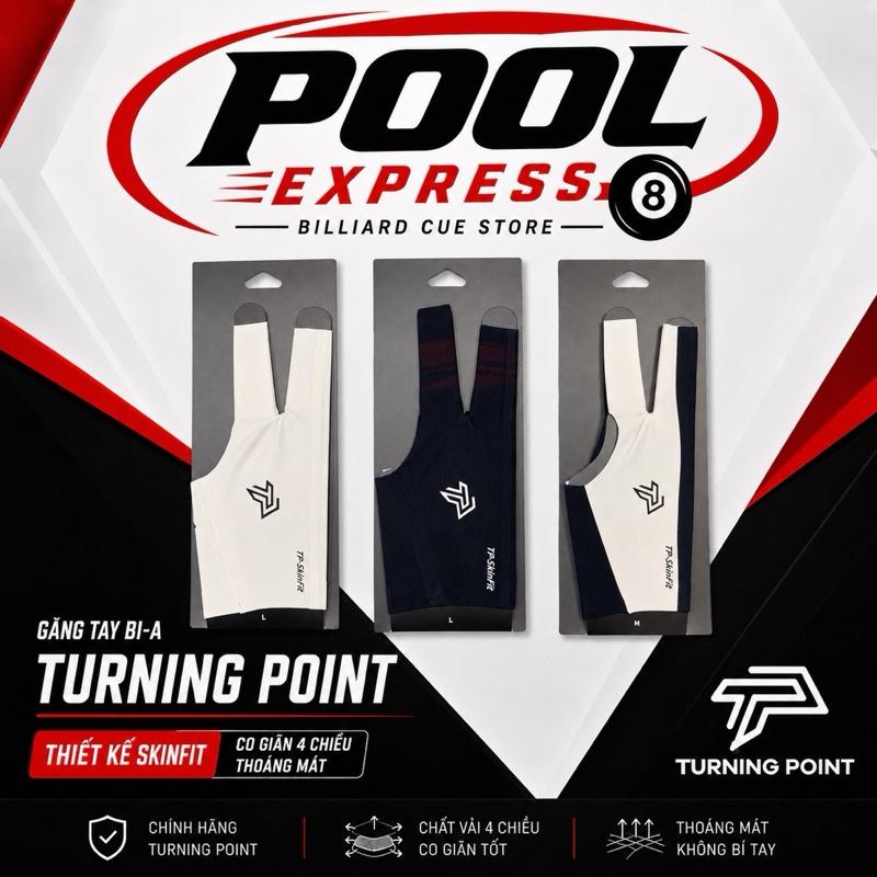 Găng Tay Bi-a TP, Găng Turning Point ( )