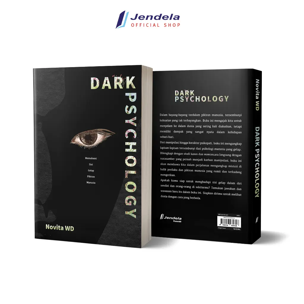 Dark Psychology Memahami Sisi Gelap Pikiran Manusia Psikologi Gelap - Novita WD Jendela