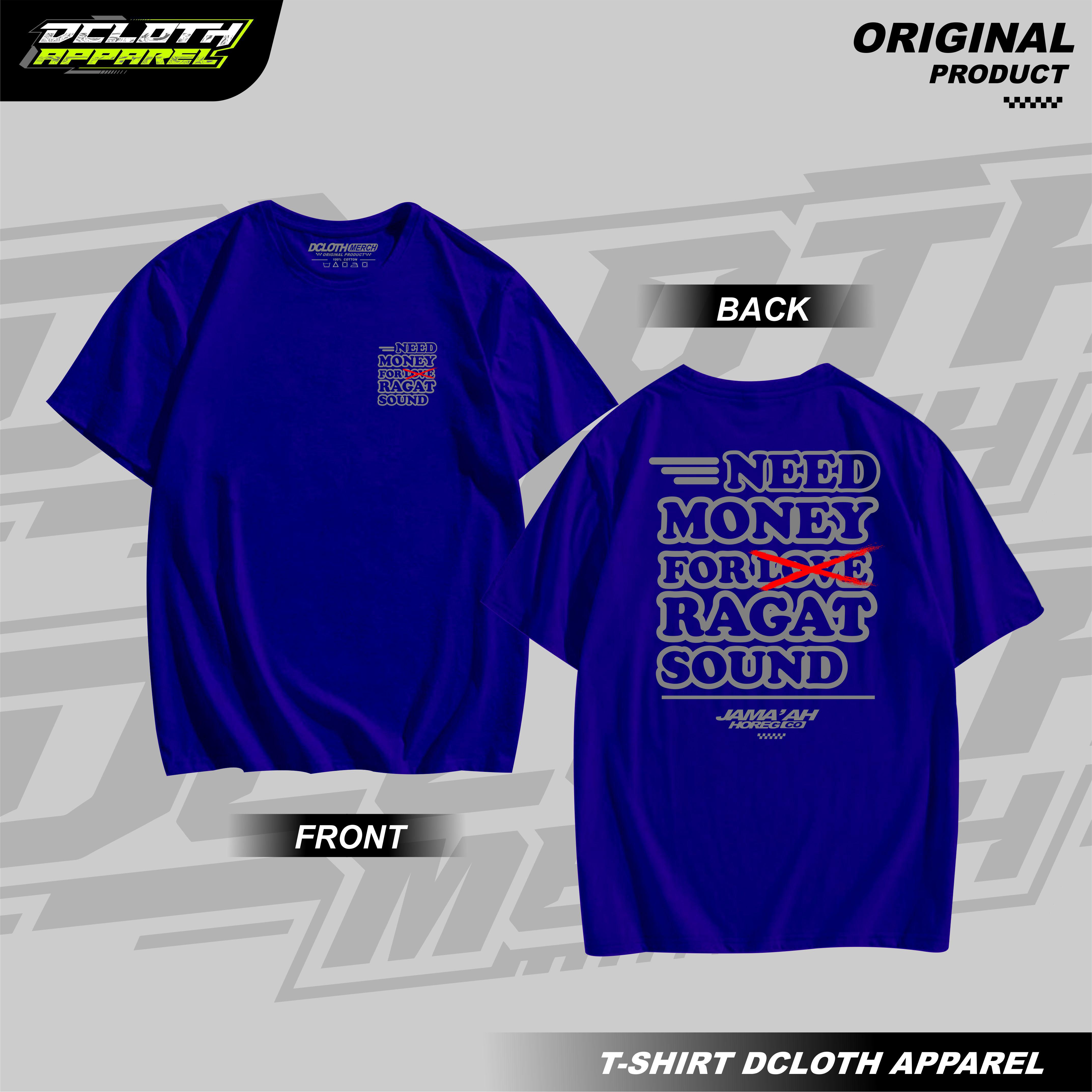 Kaos distro need money for ragat sound katun pe24s lengan pendek terlaris pria wanita,kaos distro murah,kaos ragat sound dana pelajar,kaos polos murah,kaos sound system,kaos sound horeg
