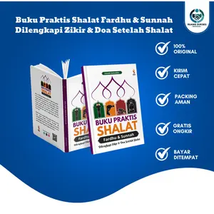 Buku Praktis Shalat Fardhu & Sunnah Dilengkapi Zikir & Doa Setelah Shalat