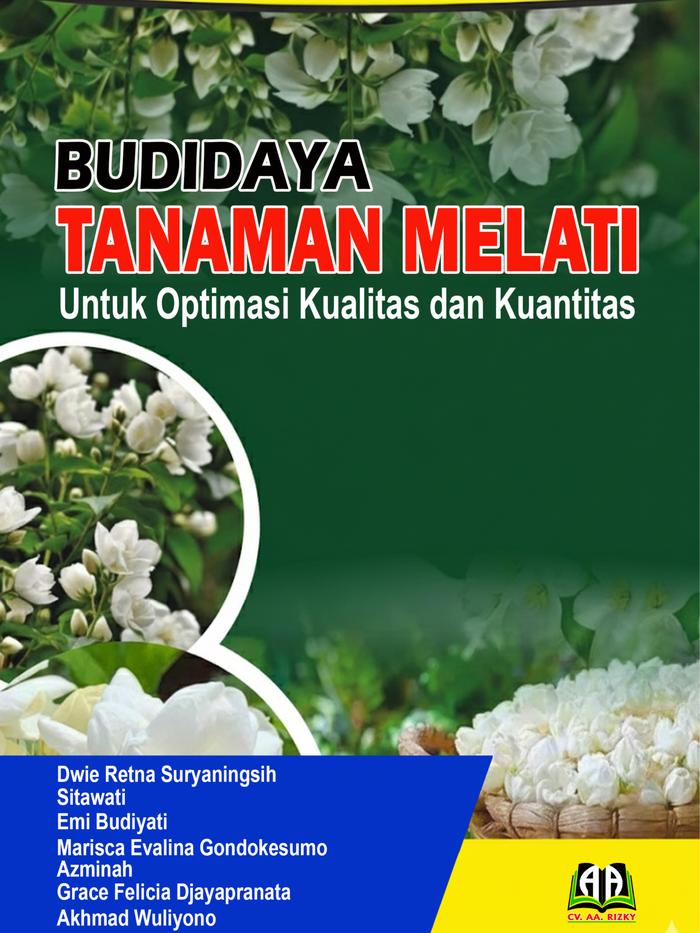 Gambar BUDIDAYA TANAMAN MELATI: Untuk Optimasi Kualitas dan Kuantitas dari Griya Pintar Rizky Kota Cilegon Tokopedia