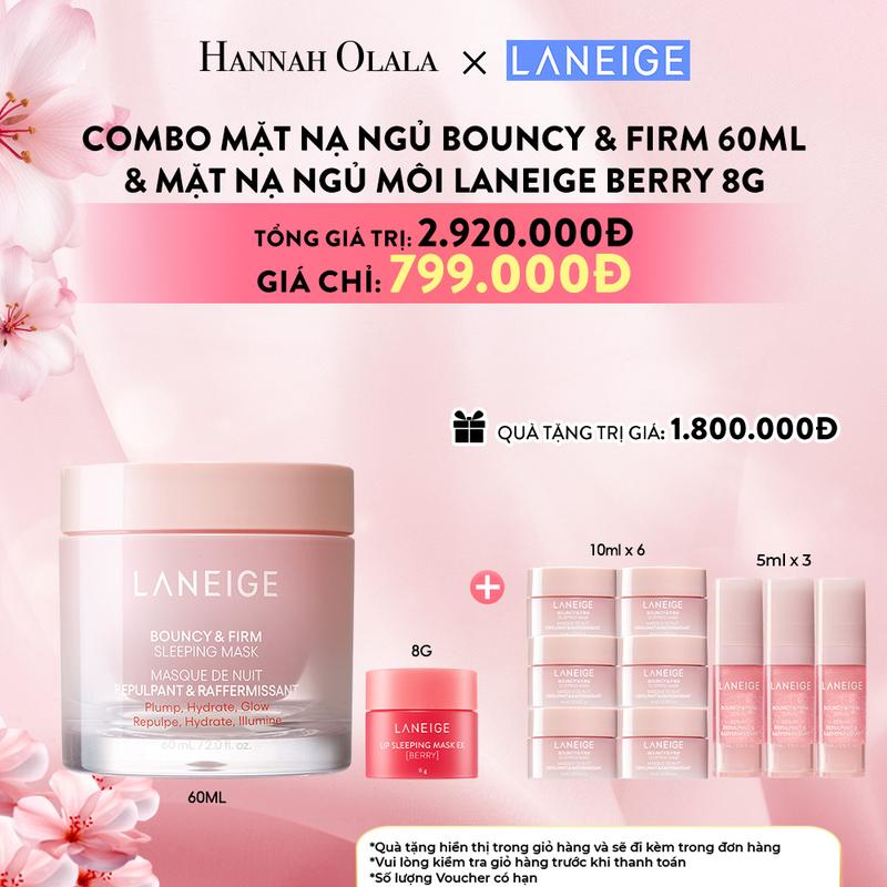   LANEIGE x HANNAH OLALA  COMBO Mặt nạ ngủ Laneige Bouncy & Firm 60ml & Mặt nạ ngủ môi Laneige Berry 8g 