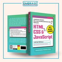 Gambar Buku Langkah Mudah Belajar Pemrograman Web Dengan HTML, CSS & JavaScript untuk Pemula - Embrase dari Embrase Shop Kota Yogyakarta 1 Tokopedia