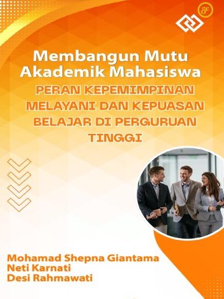 Gambar Membangun Mutu Akademik Mahasiswa: Peran Kepemimpinan Melayani dan Kepuasan Belajar di Perguruan Tinggi dari Penerbit Dewangga Kota Bekasi Tokopedia