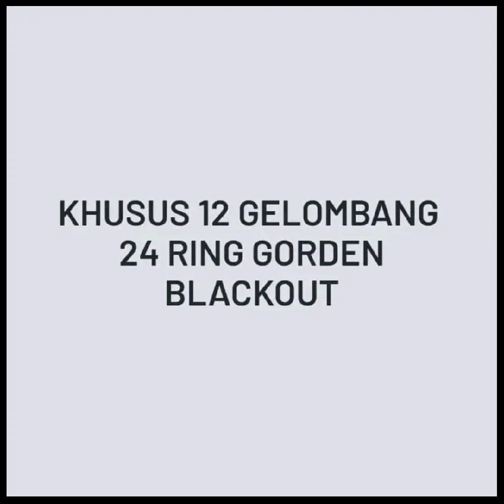 Gorden khusus 12 gelombang 24 ring