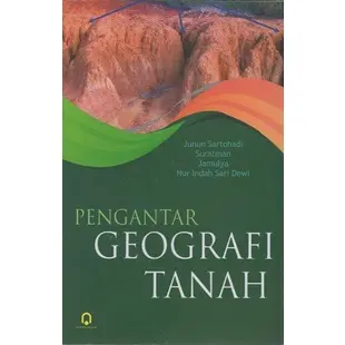 Pengantar Geografi Tanah - Junun Sartohadi - PP