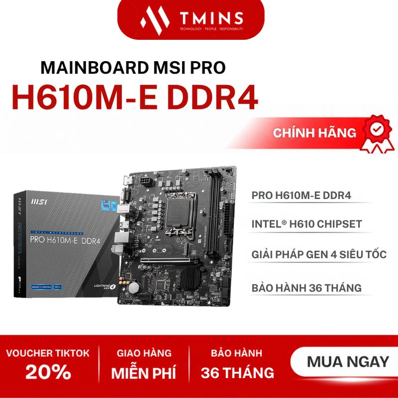 Mainboard MSI PRO H610M-E DDR4 - Bảo hành 36 tháng