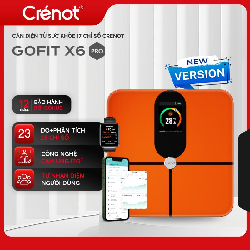  Cân điện tử sức khoẻ thông minh Crenot Gofit X6 Pro cân đo phân tích 23 chỉ số lượng mỡ cơ thể smart body fat scale inbody 