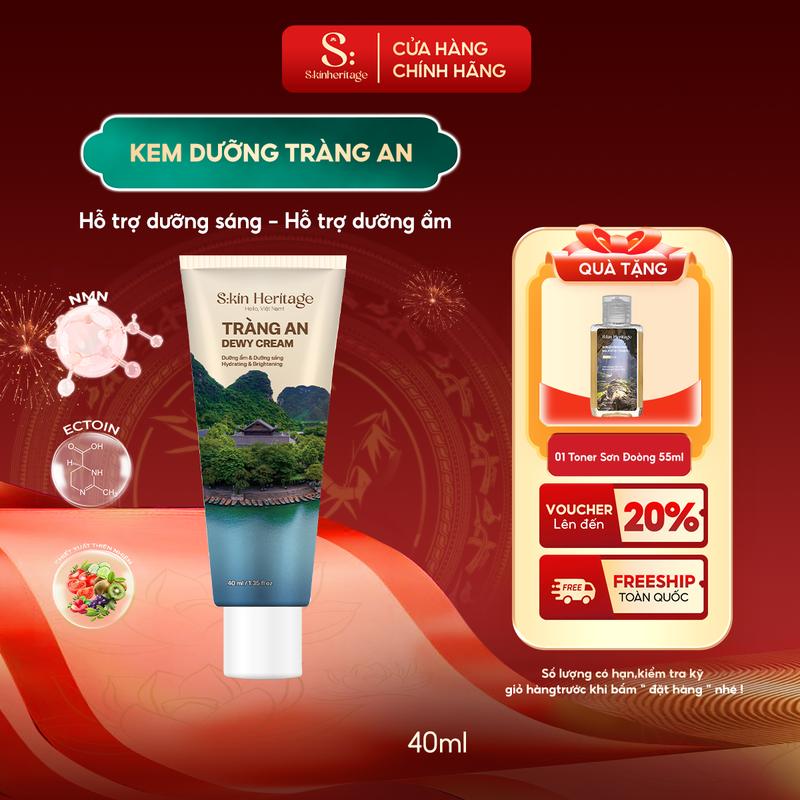  Kem Dưỡng Tràng An SKIN HERITAGE TRÀNG AN Dewy Cream dưỡng ẩm và dưỡng sáng cho mọi loại da - 40ml 