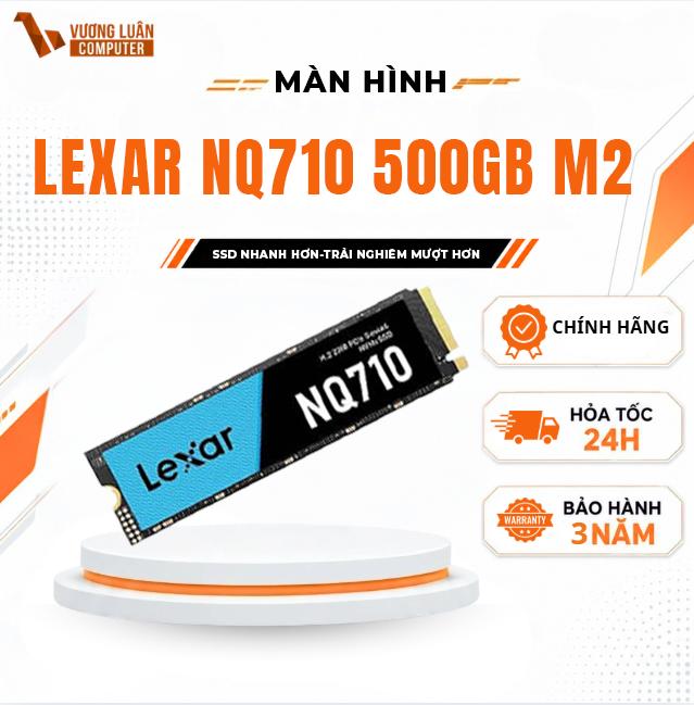 Ổ Cứng SSD Lexar NQ710 500GB M2 NVMe PCIe Gen4x4 LNQ710X500G CHÍNH HÃNG FULL VAT