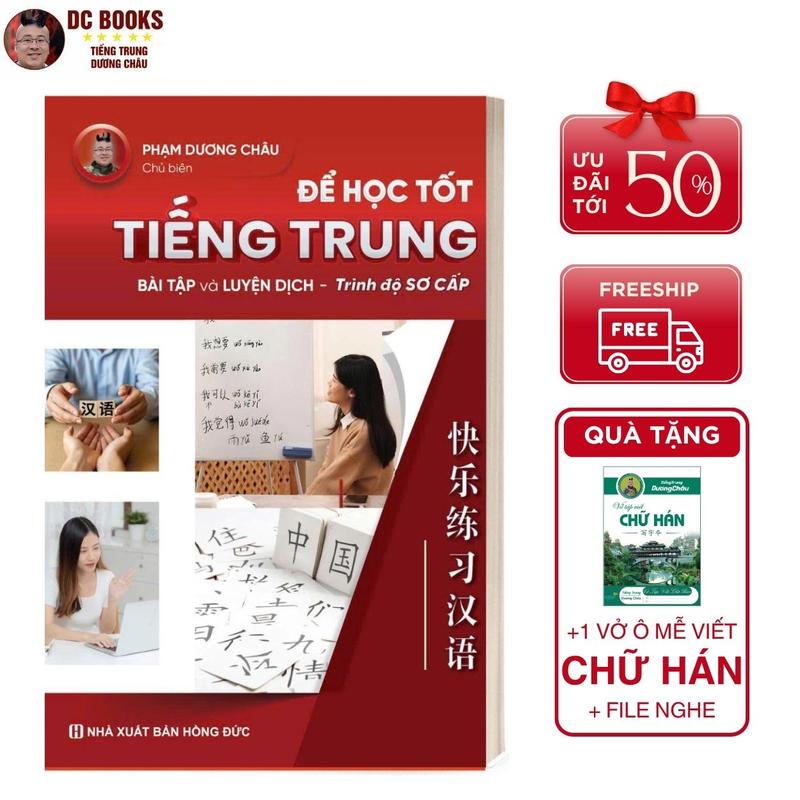 Sách - ĐỂ HỌC TỐT TIẾNG TRUNG - Bài tập và luyện dịch - Trình độ sơ cấp HSK 1 + 2