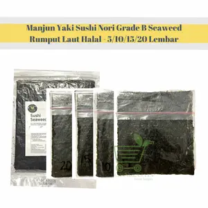 Manjun Yaki Sushi Nori Grade B Seaweed Rumput Laut Halal - 5/10/15/20 Lembar