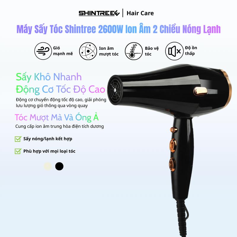 Máy Sấy Tóc Shintree ION Âm 2 Chiều Nóng Lạnh Công Suất Lớn 2600W Dành Cho Cả Nam Nữ, Chăm Sóc Tóc, Bảo Hành Trong 12 Tháng Women