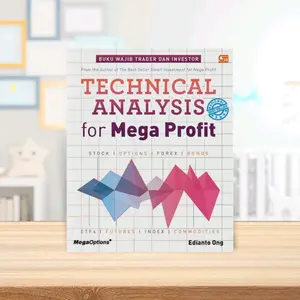 Buku Technical Analysis For Mega Profit - Buku Wajib Trader Dan Investor Oleh Edianto Ong