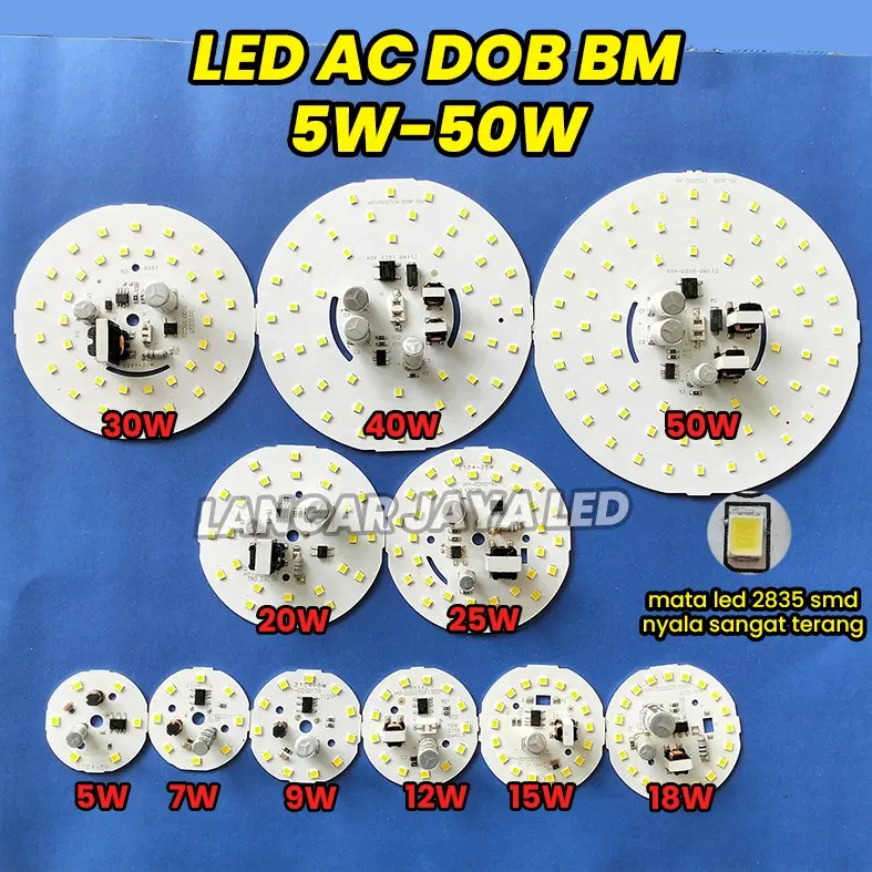 PCB LED AC BM All Watt 5,7,9,12,15,18,20,25,30,40,50 ~LANCAR JAYA LED~
