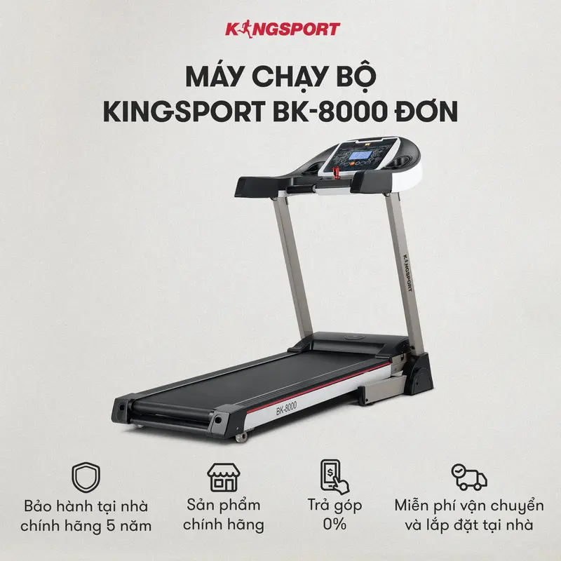 CHỈ GIAO MIỀN NAM I Máy chạy bộ KINGSPORT BK-8000 đơn năng,tốc độ tối đa 14km/h, 12 chường trình luyện tập, tra dầu tự động 1