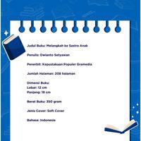 Gambar Gramedia Buku Melangkah ke Sastra Anak (Dwianto Setyawan) dari Gramedia Kota Administrasi Jakarta Utara 4 Tokopedia