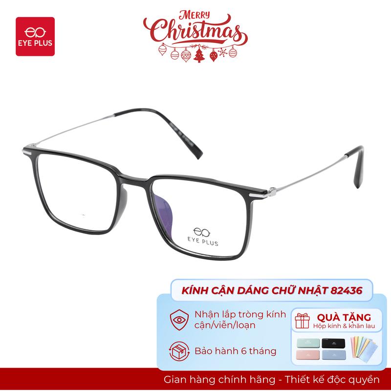  Kính Cận Dáng Chữ Nhật Nam Nữ Eye Plus 82436 Chất Liệu Gong Nhựa và Chuôi Titanium Kính Mắt Kiểu Dáng Thời Trang Unisex Hiện Đại 