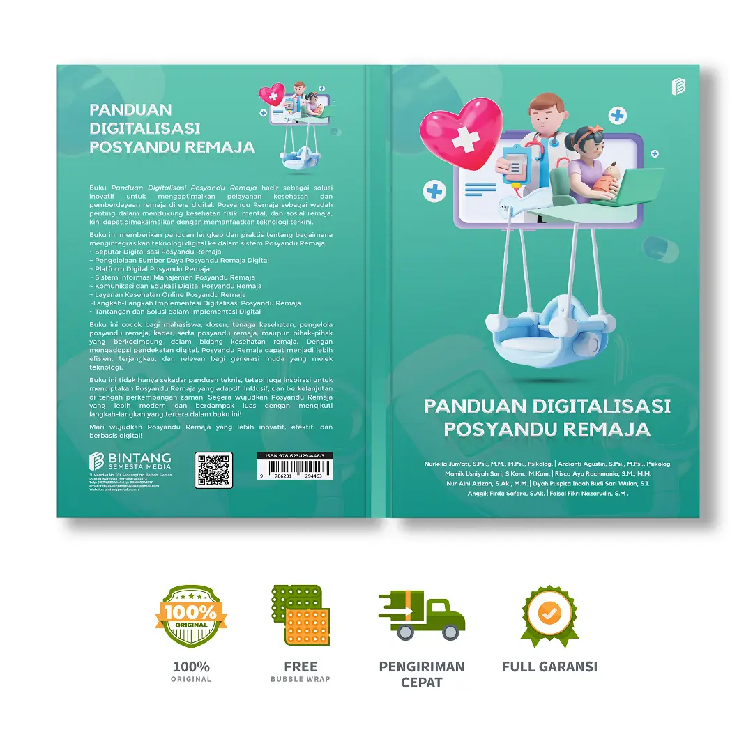 Panduan Digitalisasi Posyandu Remaja - Nurleila Jum’ati, S.Psi., M.M., M.Psi., Psikolog., dkk.