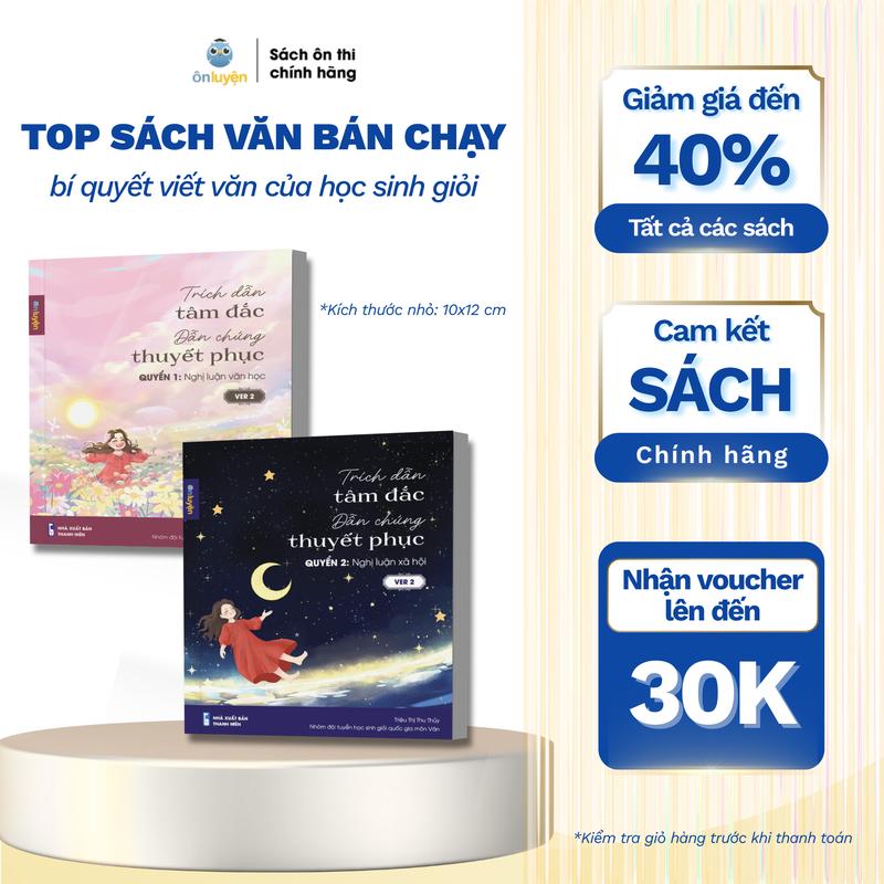 (Ver2) Sổ Tay Trích Dẫn Tâm Đắc, Dẫn Chứng Thuyết Phục Version 2: Nghị luận văn học và Nghị luận xã hội