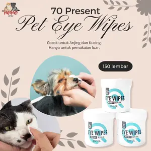 Tisu Mata Kucing Anjing 70 PRESENT - Tissue Eye Wipes Cat Dog - Pet Tear Wipes Anti Bacterial 150 pcs
